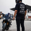 Need Money For Bikes Tee